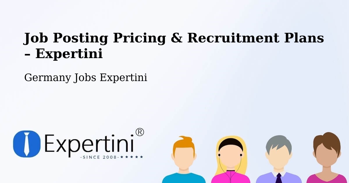 Job Posting Pricing & Recruitment Plans – Stuttgart - Stuttgart, Germany Jobs Expertini